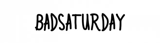 Bad Saturday  baixar fontes gratis