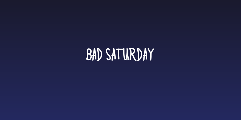 Bad Saturday Social Header