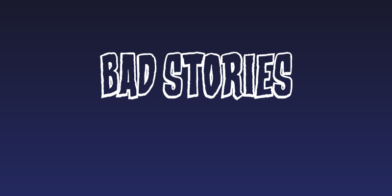 Bad Stories Social Header