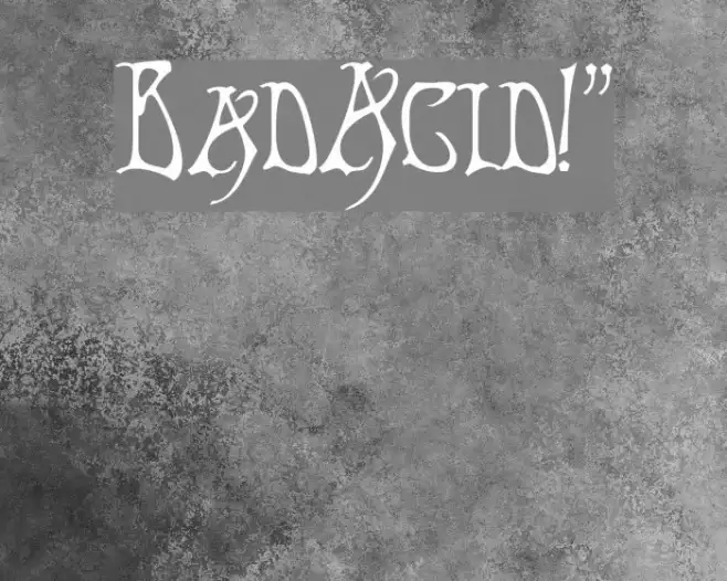 BadAcid!" Example 2
