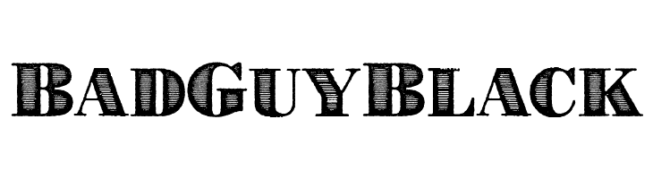 BadGuyBlack  Descarca Fonturi Gratis