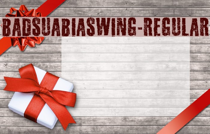 BadSuabiaSwing-Regular Font examples