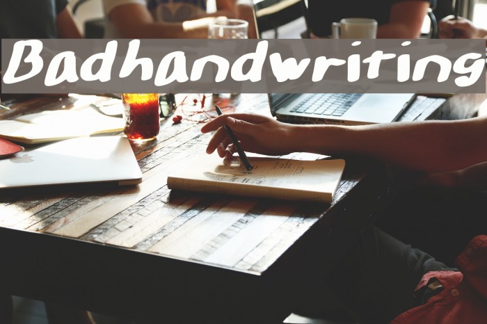 Bad_handwriting Font examples