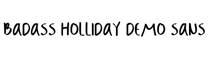 Badass Holliday Demo Sans  Fuentes Gratis Descargar