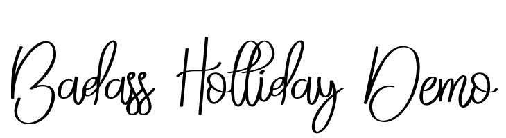 Badass Holliday Demo  font caratteri gratis
