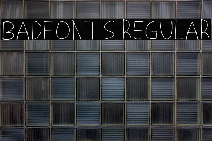Badfonts Regular Example 2
