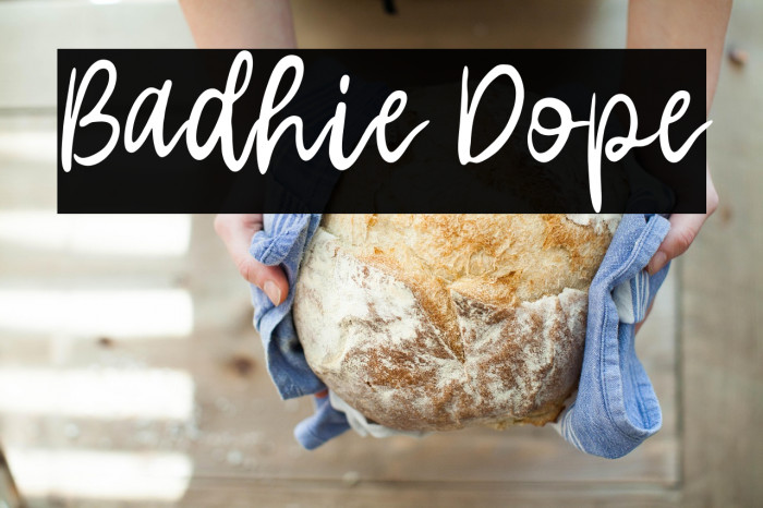 Badhie Dope Example 1
