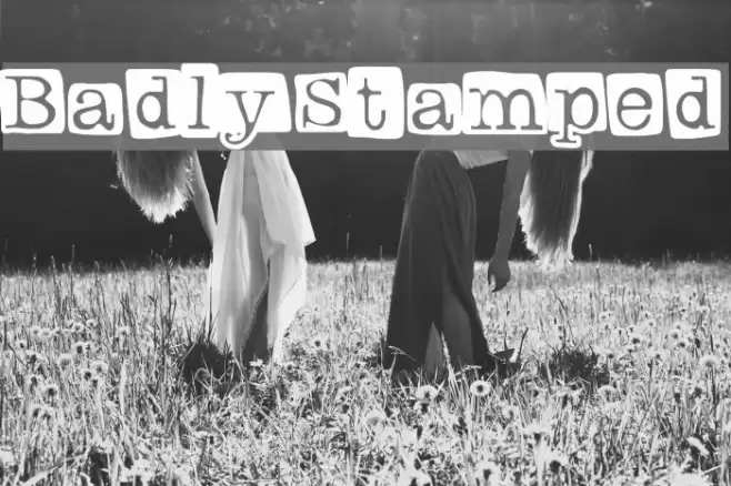 BadlyStamped Font examples