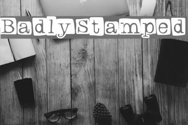 BadlyStamped Font examples