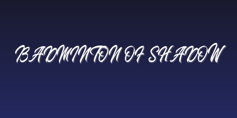 Badminton Of Shadow Social Header