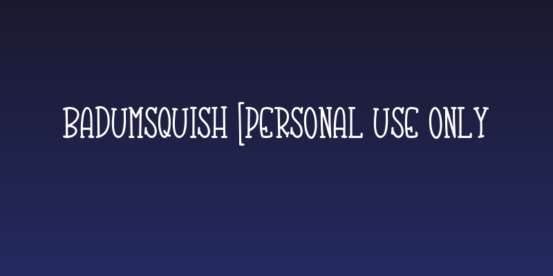 Badumsquish [personal use only Social Header