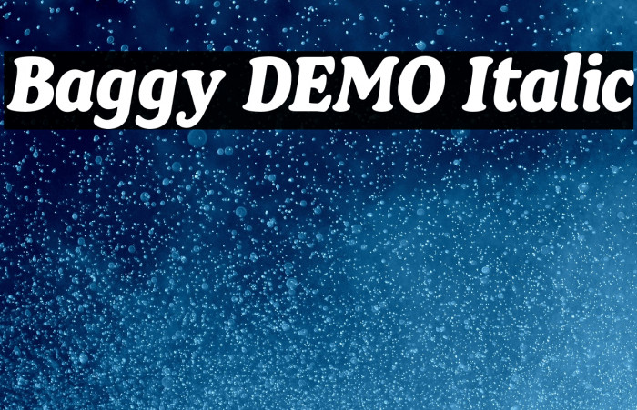 Baggy DEMO Italic Example 3