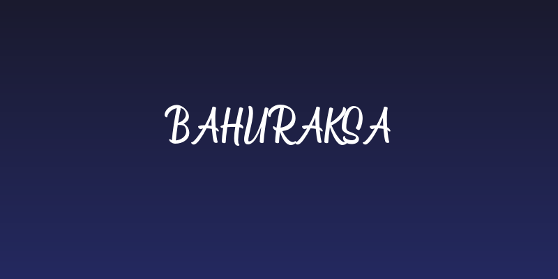 Bahuraksa Social Header