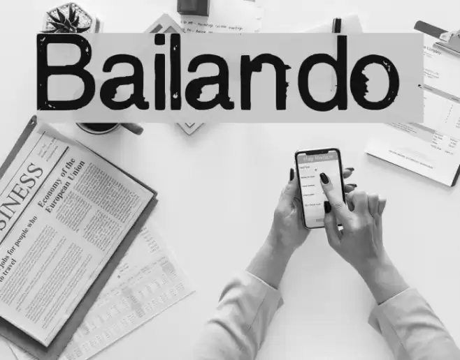 Bailando フォント examples