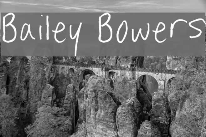 Bailey Bowers Шрифта examples