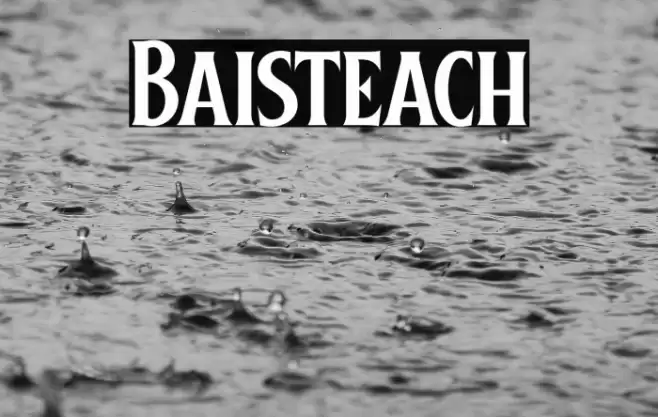 Baisteach Font examples
