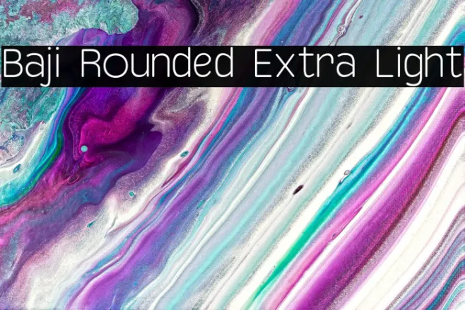 Baji Rounded Extra Light Example 2