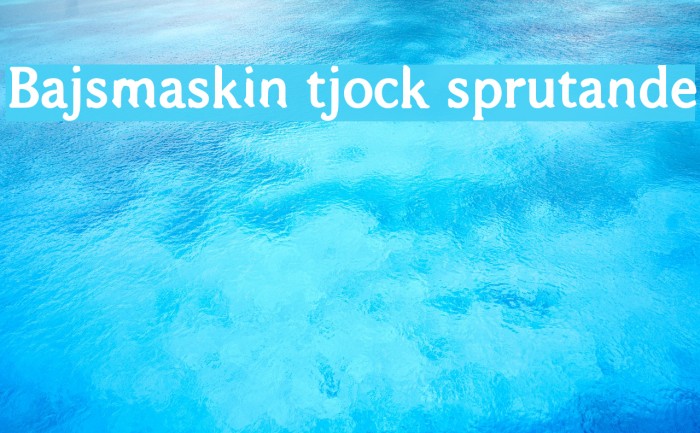 Bajsmaskin tjock sprutande Font examples