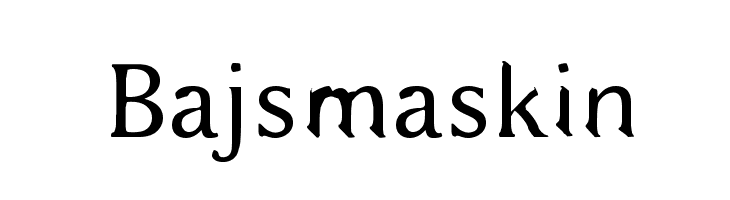 Bajsmaskin  Frei Schriftart Herunterladen