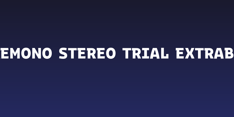 Bakemono Stereo Trial Extrabold Social Header