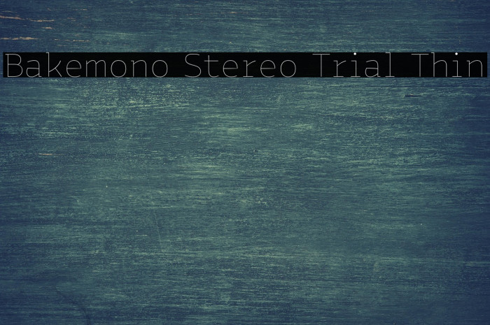 Bakemono Stereo Trial Thin Example 1