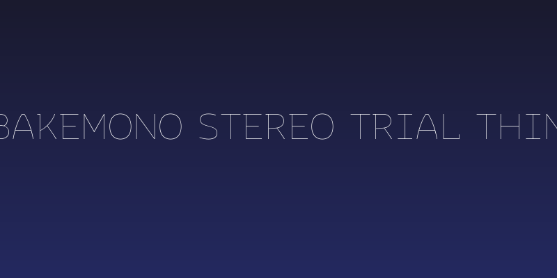 Bakemono Stereo Trial Thin Social Header