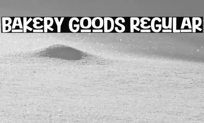 Bakery Goods Regular Font examples