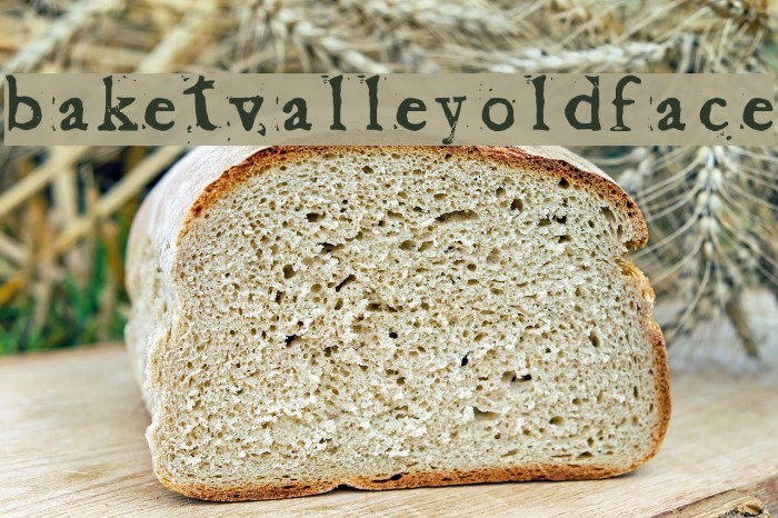 Baketvalley Old Face Example 1