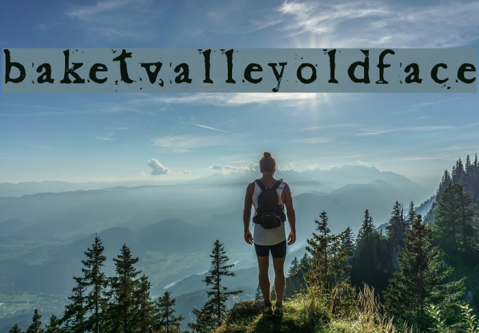 Baketvalley Old Face Example 3