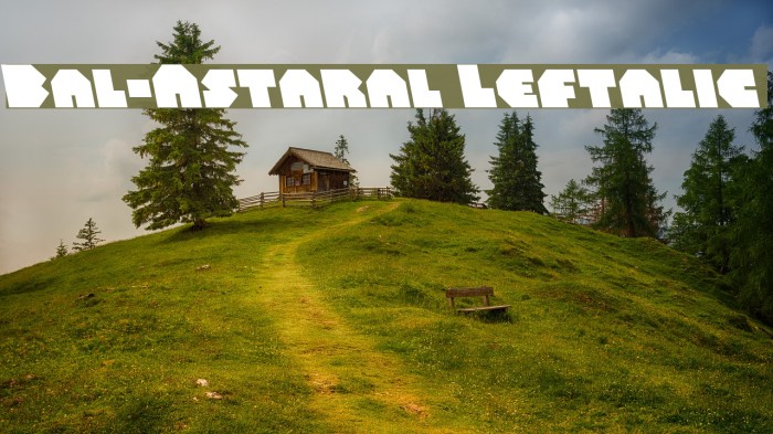 Bal-Astaral Leftalic Font examples