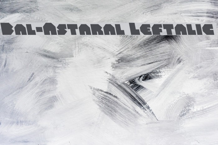 Bal-Astaral Leftalic Font examples