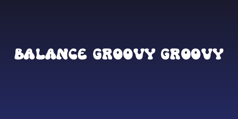 Balance Groovy Groovy Social Header