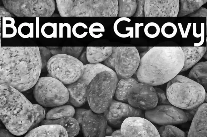 Balance Groovy Font examples