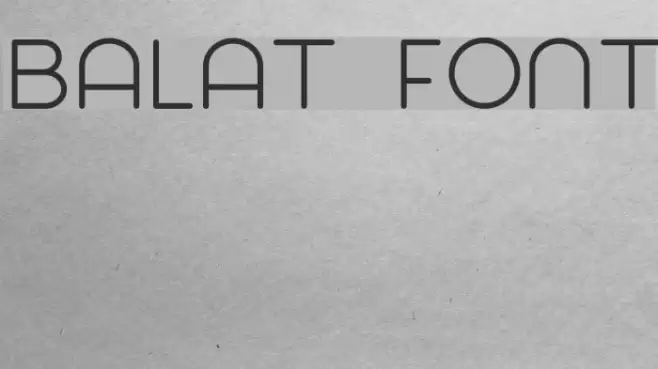 Balat Font examples