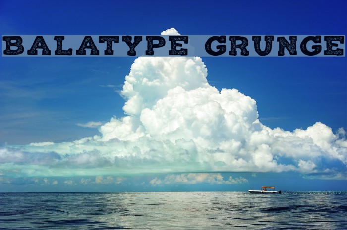 Balatype Grunge Font examples