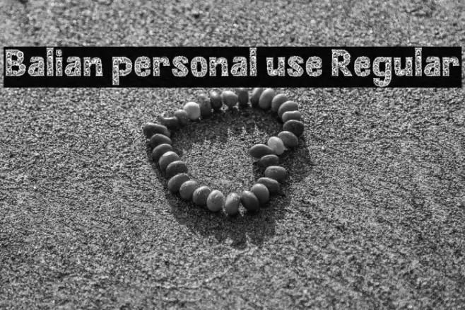 Balian personal use Regular Schriftart examples
