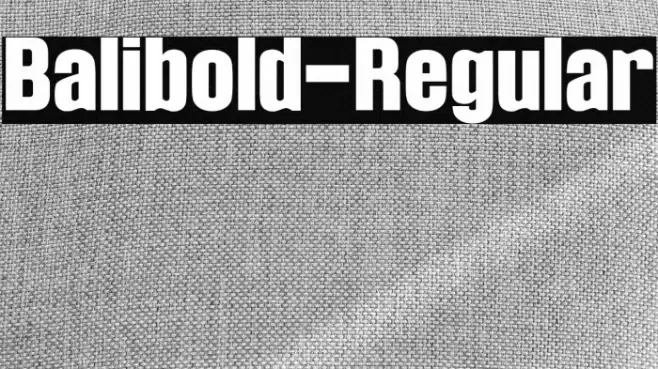 Balibold-Regular Font examples