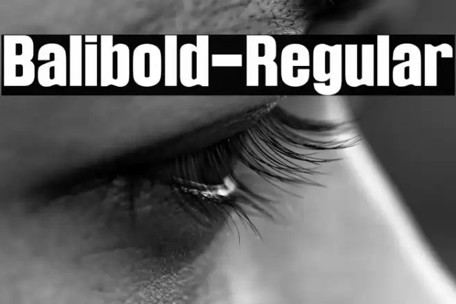 Balibold-Regular Font examples