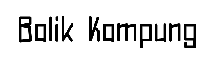Balik Kampung  Скачать бесплатные шрифты