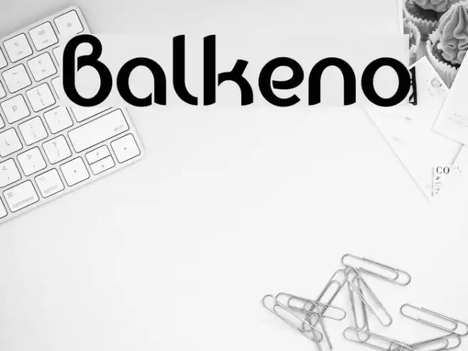 Balkeno Font examples