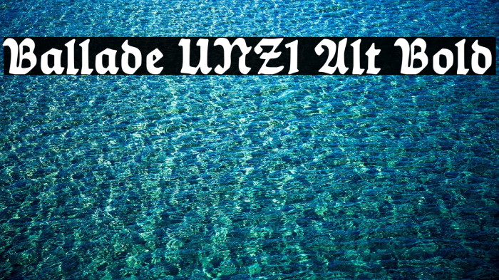 Ballade UNZ1 Alt Bold Example 1