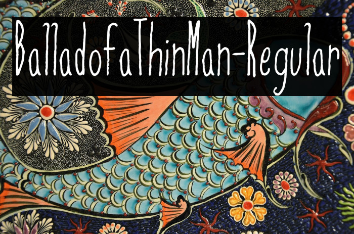 BalladofaThinMan-Regular Example 2