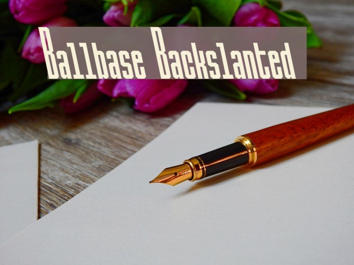 Ballbase Backslanted Font examples