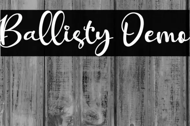 Ballisty Demo Font examples