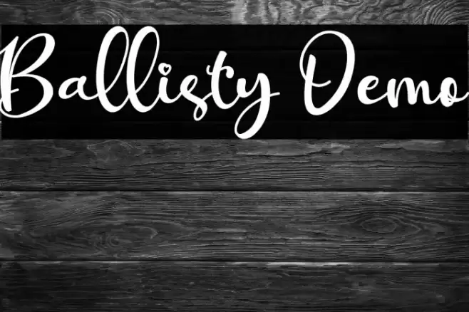 Ballisty Demo Font examples
