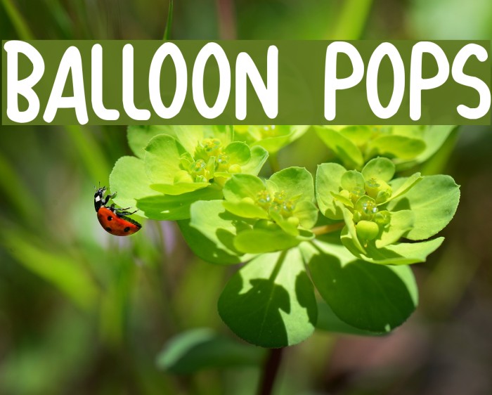 Balloon Pops Font examples
