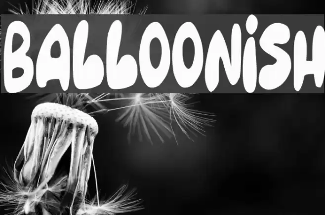 Balloonish Fonte examples