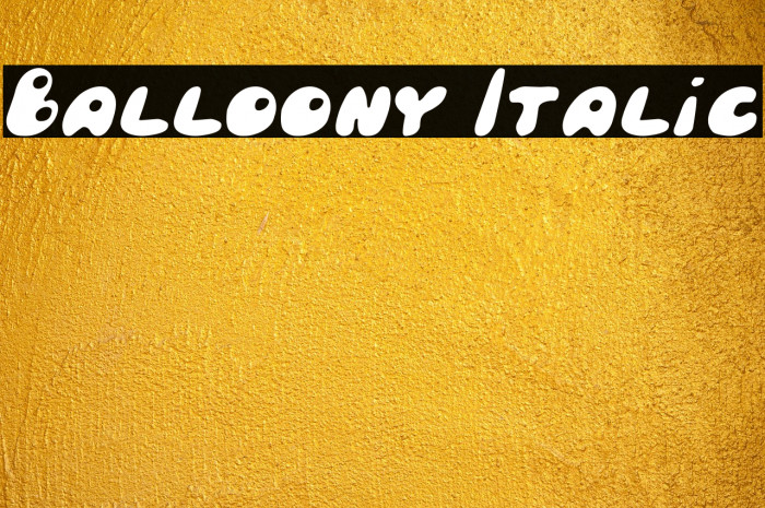 Balloony Italic Example 2