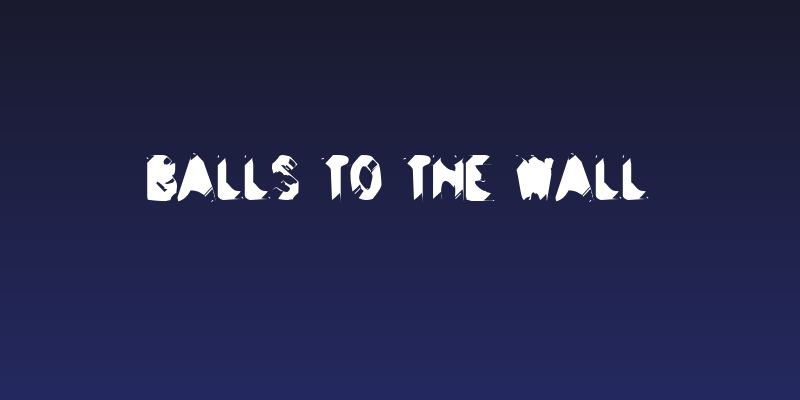 Balls to the Wall Social Header