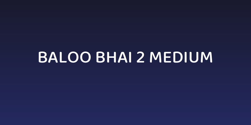 Baloo Bhai 2 Medium Social Header